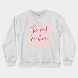 Pink Panther Crewneck Sweatshirt